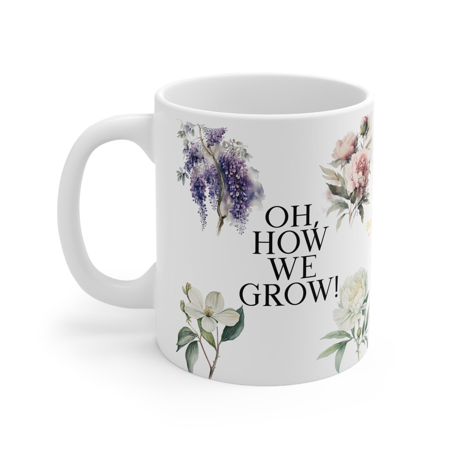 Oh, How We Grow #1 Ceramic Mug, 11oz