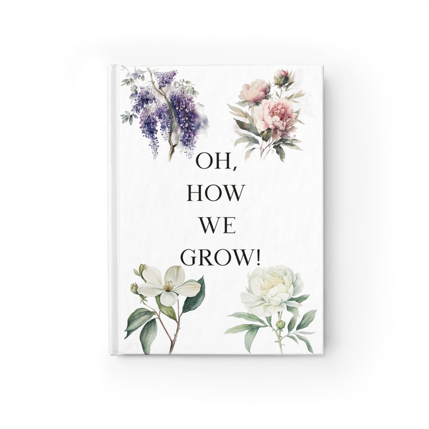 Oh, How We Grow #1 Journal - Ruled Line