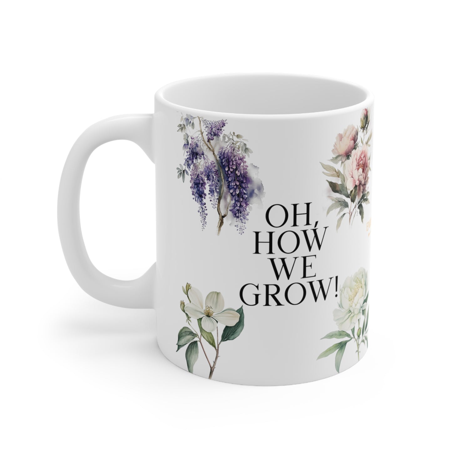 Oh, How We Grow #1 Ceramic Mug, 11oz