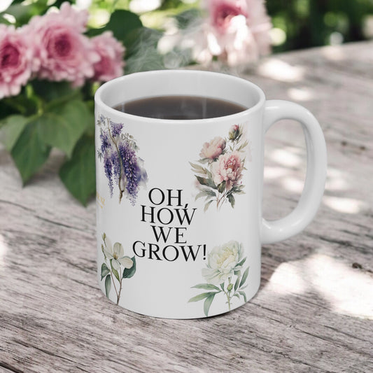 Oh, How We Grow #1 Ceramic Mug, 11oz