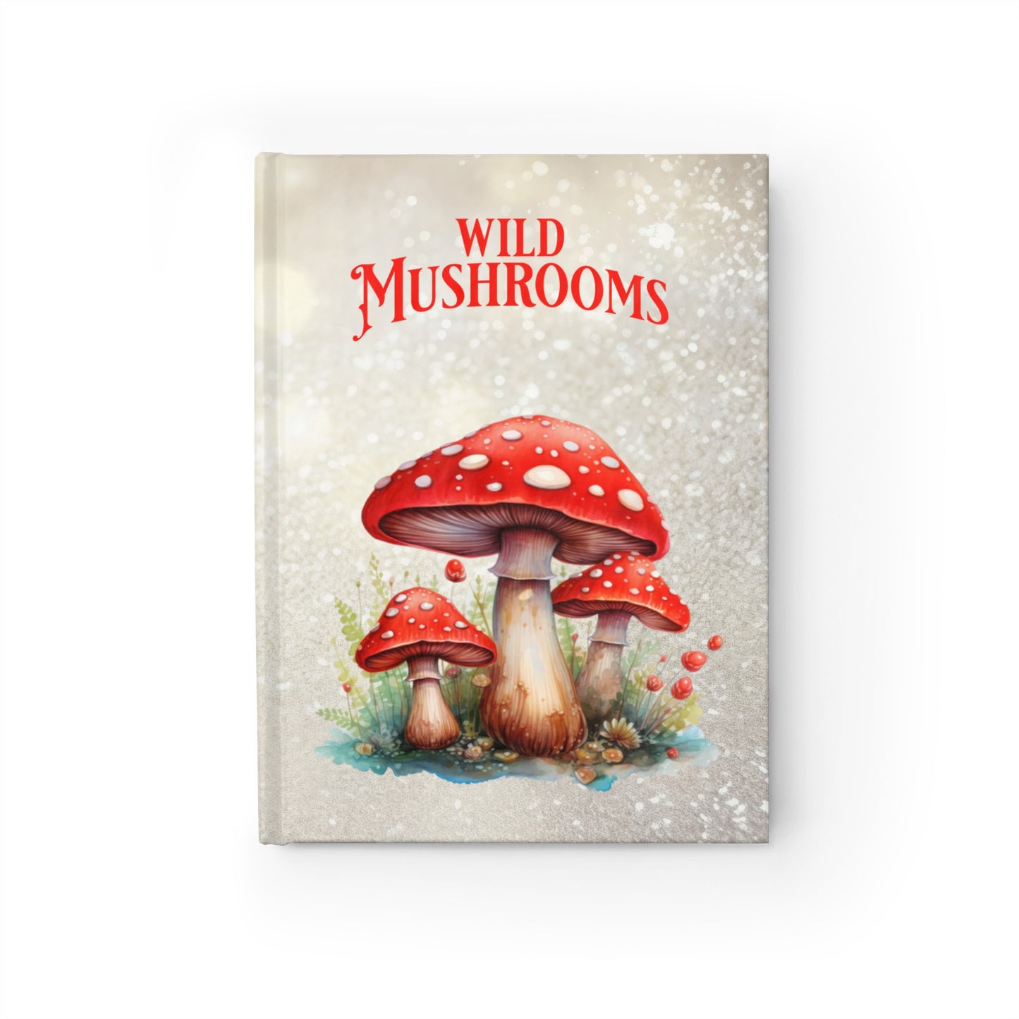 Wild Mushrooms Writing Journal - Ruled Line