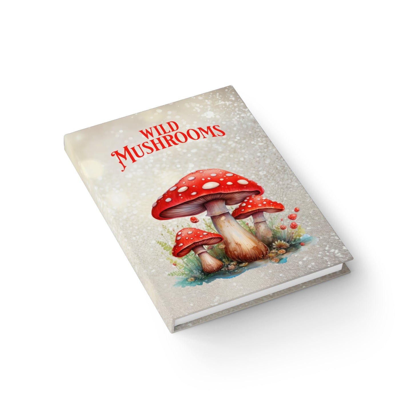 Wild Mushrooms Writing Journal - Ruled Line